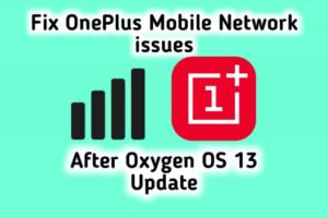 fix Oneplus Network issues